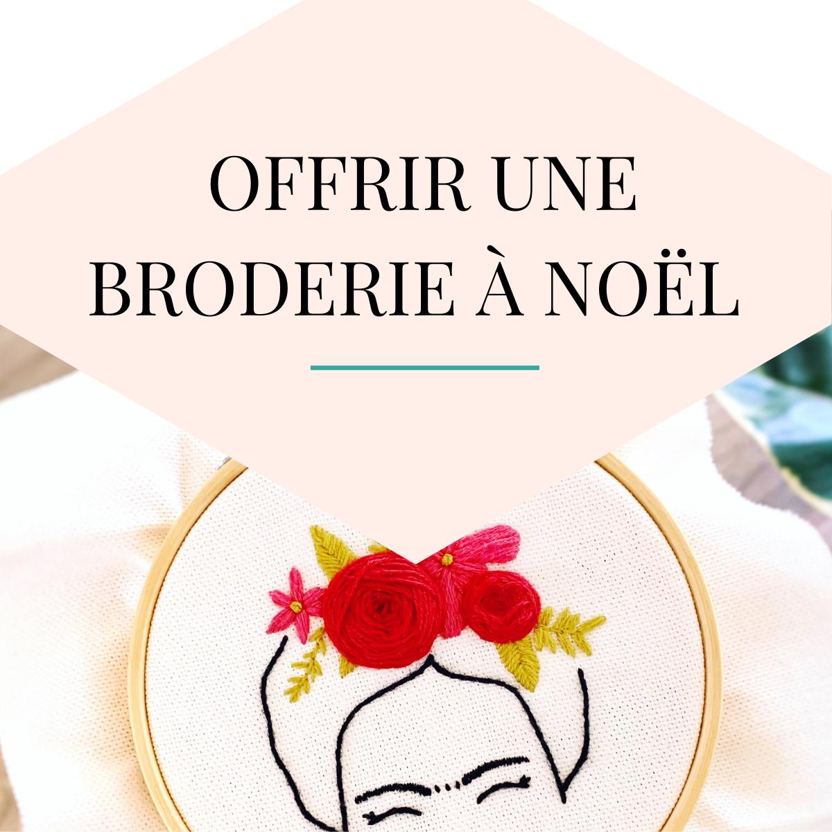 3 raisons d'Offrir une Broderie à Noël