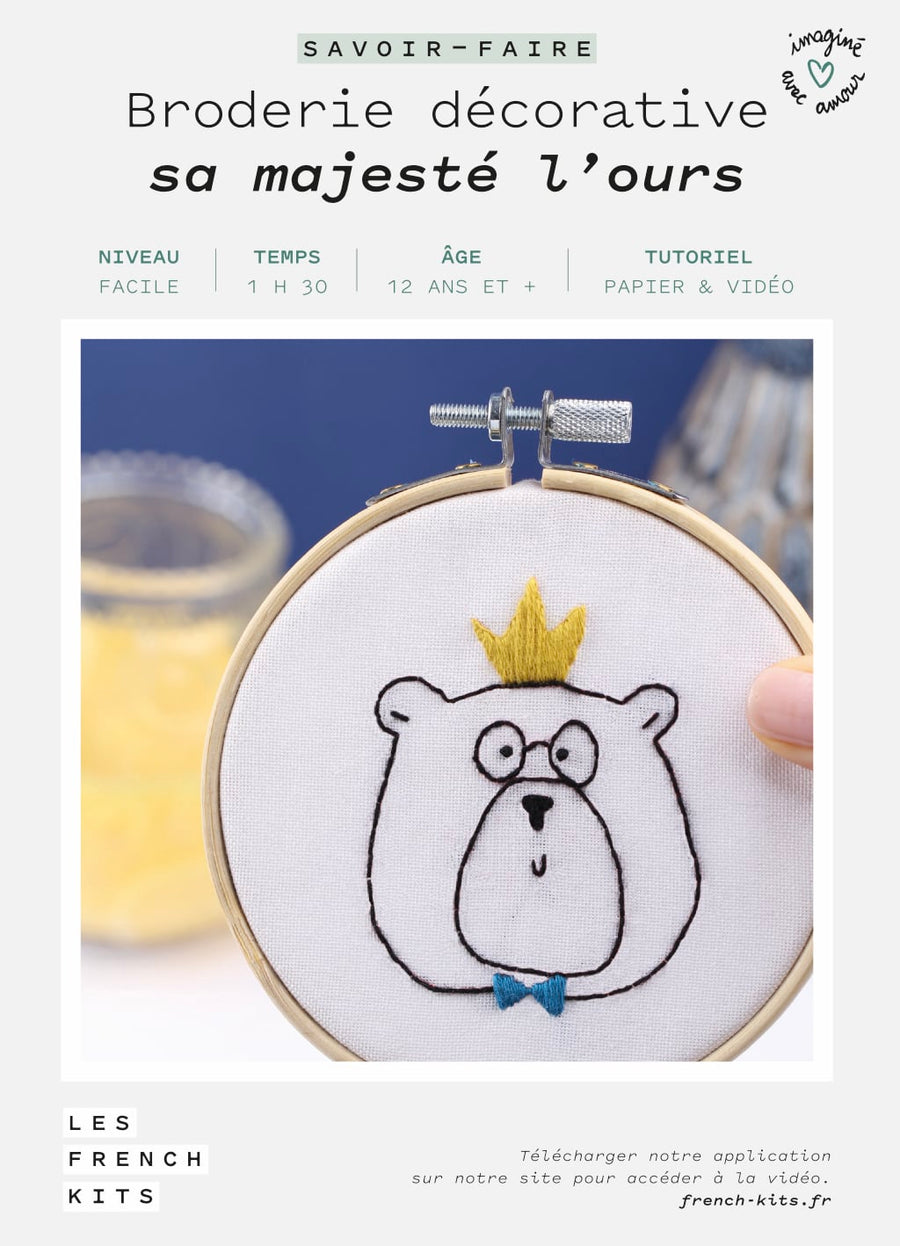 Kit Broderie Sa Majesté L’Ours
