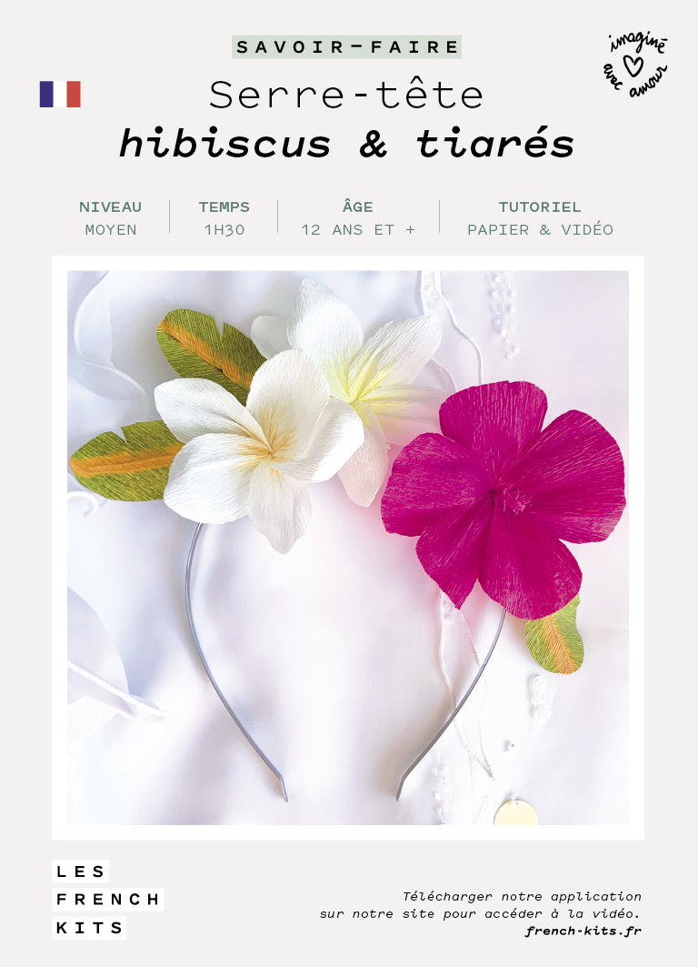 Kit Art Floral "Serre-tête" - Hibiscus & Tiarés